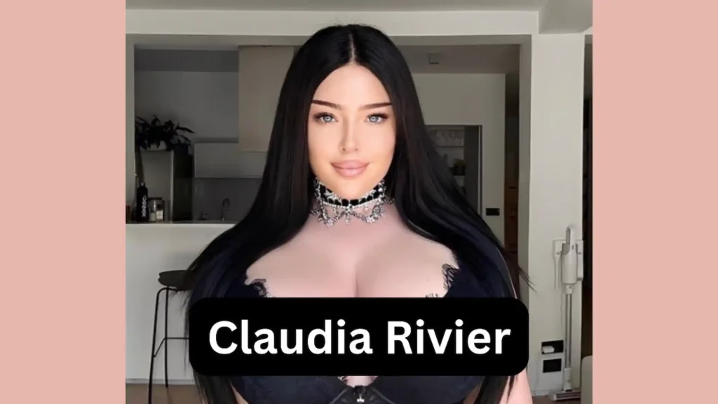 Claudia Rivier Bio, Wiki, Age, Biography, Boyfriend, Husband, Net Worth,