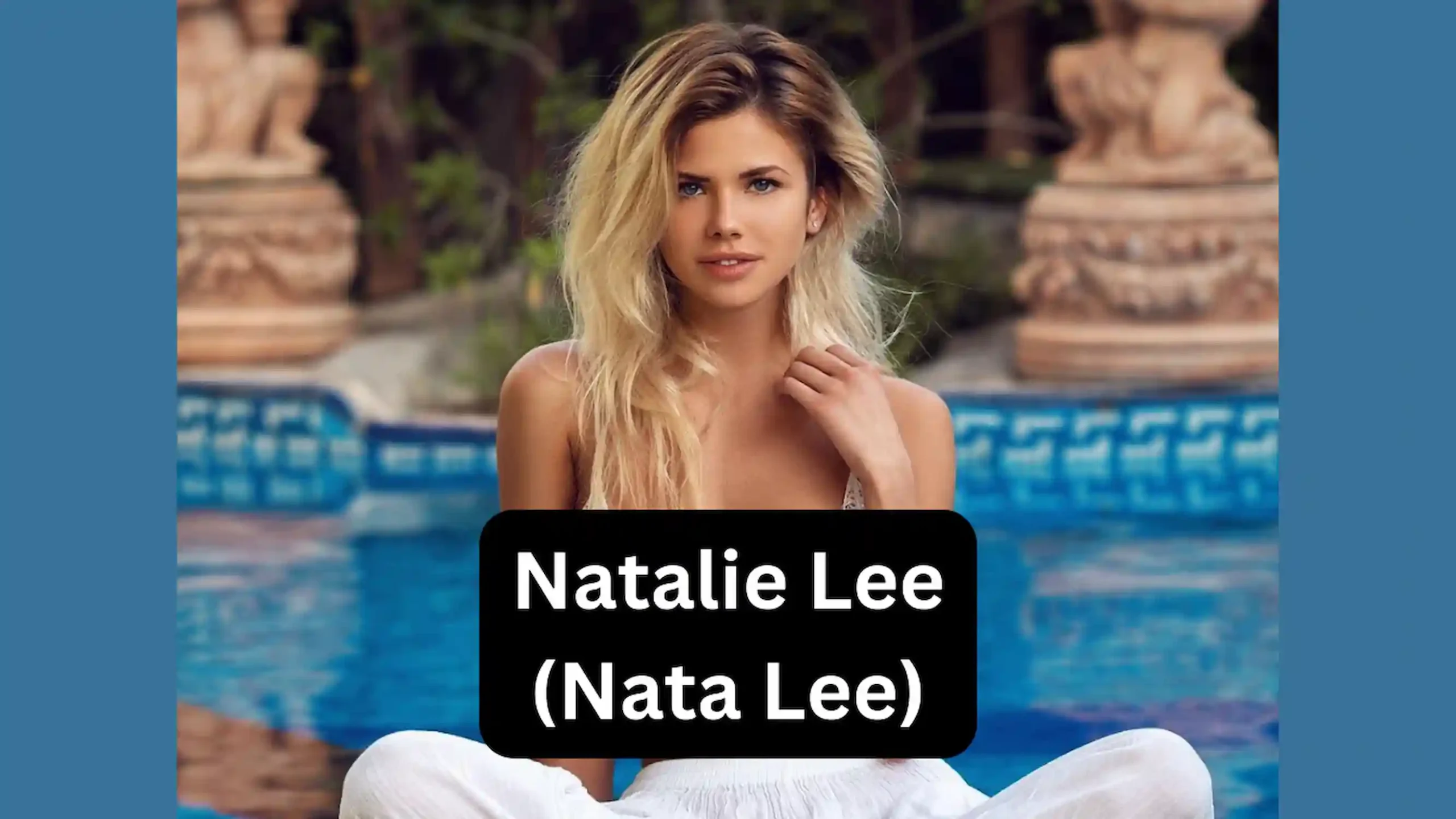 Natalie Lee (Nata Lee)