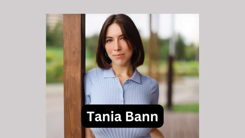 Tania Bann Wiki Age Net Worth Biography Husband Boyfriend